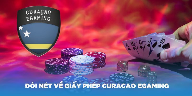 Giới thiệu giấy phép Curacao eGaming